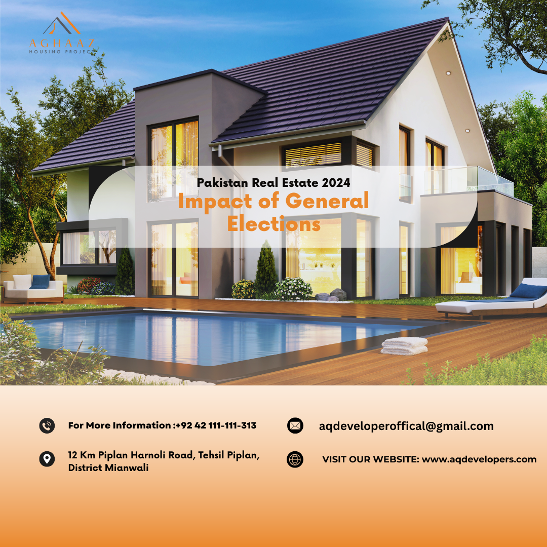 Pakistan Real Estate 2024 Impact of General Elections