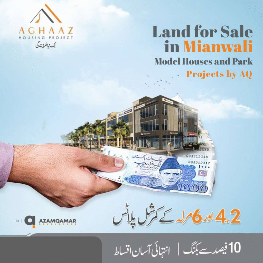 Land for Sale in Mianwali Model Houses and Park Projects by AQ
