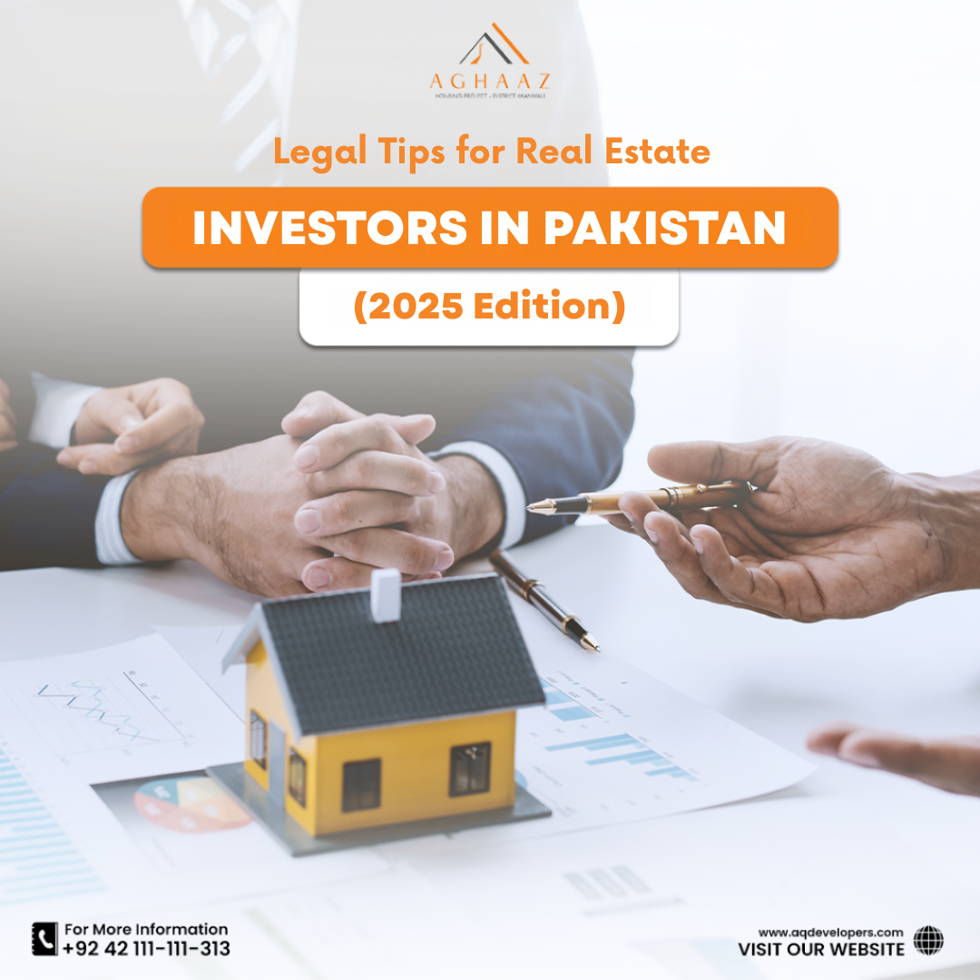 Legal Tips for Real Estate Investors in Pakistan (2025 Edition)
