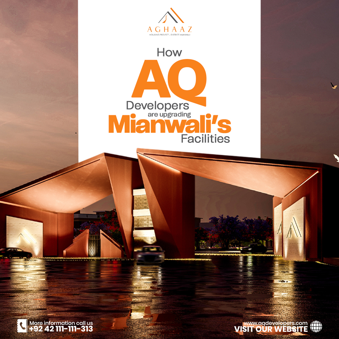 How AQ developers are upgrading Mianwali’s facilities