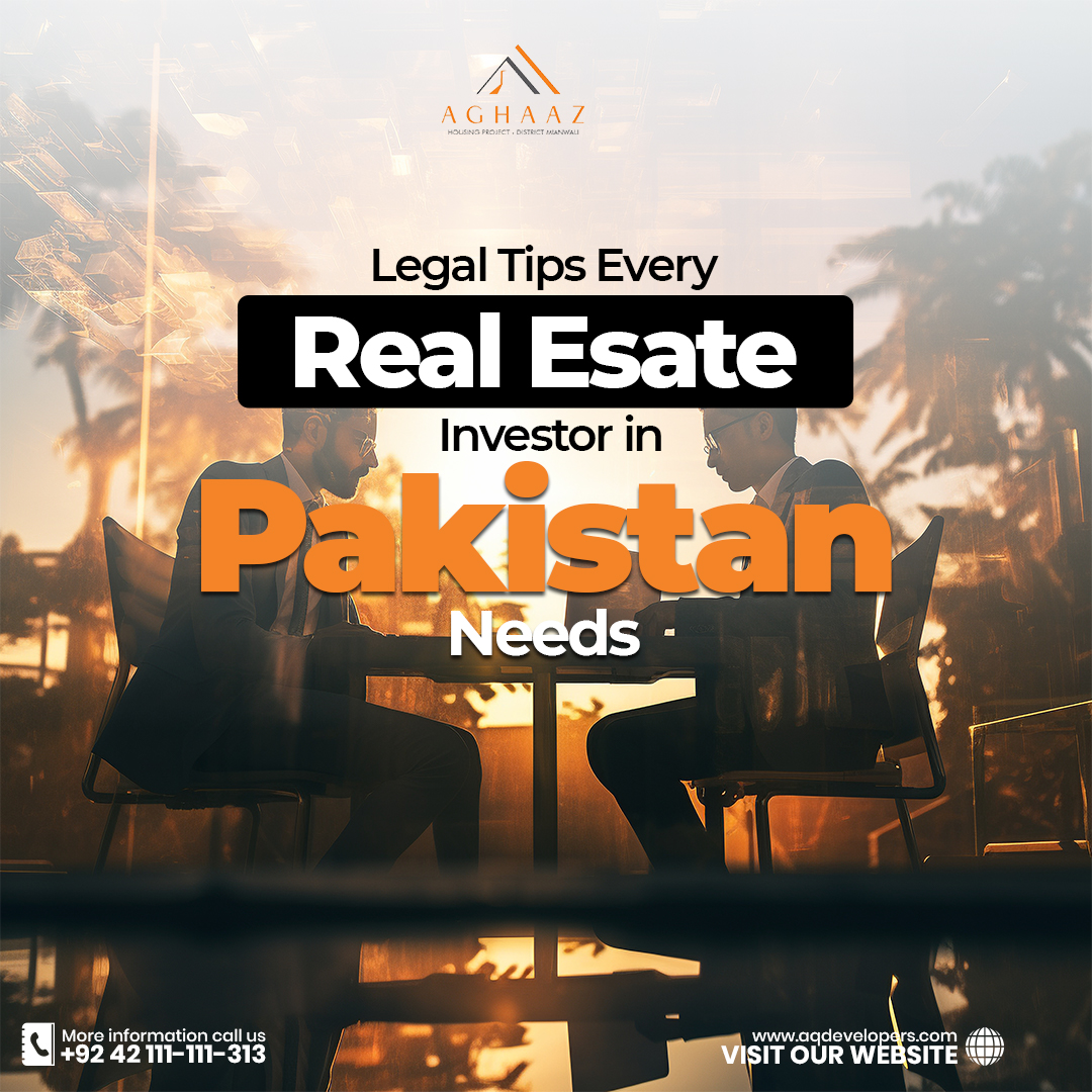 Legal Tips Every Real Estate Investor in Pakistan Needs