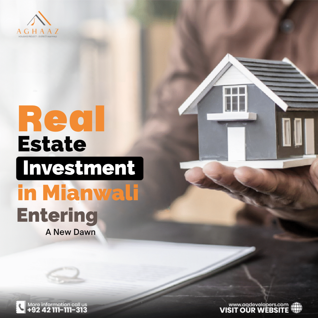 Real Estate Investment in Mianwali Entering A New Dawn